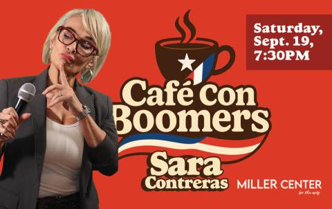 Cafe Con Boomers with Sara Contreras